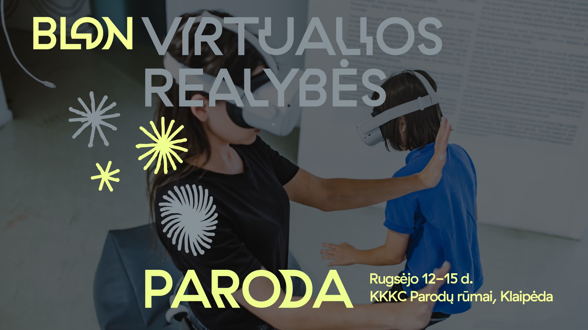 Blon virtualios realybės