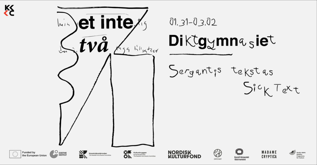 „Sergantis tekstas / Sick text”.